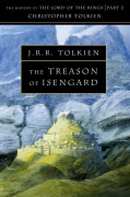 The History of Middle-earth 7: The History of the Lord of the Rings 2 - The Treason of Isengard