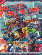 Superhrdinové – kompletní příběh