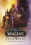 World of Warcraft: Před bouří
