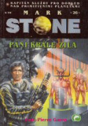 Mark Stone 26: Páni krále Zila