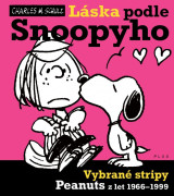 Láska podle Snoopyho: Vybrané stripy Peanuts z let 1966 - 1999