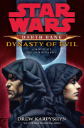 Star Wars - Darth Bane: Dynasty of Evil