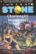 Mark Stone 45: Charlungští bojoví obři