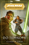 Star Wars: Vrcholná Republika - Do temnoty
