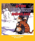 Calvin a Hobbes: Útok vyšinutých zmutovaných zabijáckých obludných sněhuláků