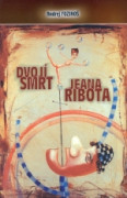 Dvojí smrt Jeana Ribota