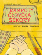 Trampoty člověka Sekory: Grafický román – gamebook