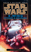 Star Wars: X-Wing 9 - Stíhači z Adumaru