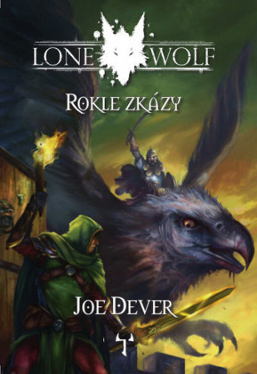Lone Wolf 04: Rokle zkázy