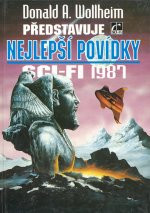 Donald A. Wollheim představuje nejlepší povídky sci-fi 1987
