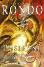 Tajemná země Rondo: Poslední bitva