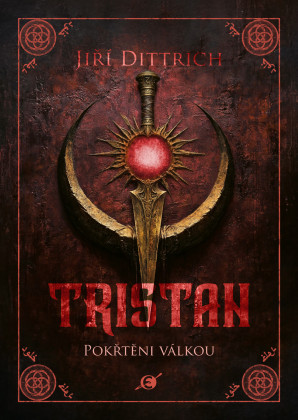 Tristan 2 - Pokřtěni válkou