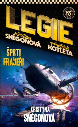 Legie 3: Šprti a frajeři (2. vydání)