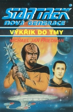 Star Trek: Nová generace 09 - Výkřik do tmy