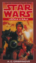 Star Wars: Trilogie o Hanu Solovi I - Léčka v ráji