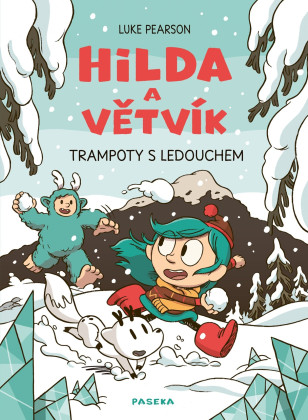 Hilda a Větvík: Trampoty s Ledouchem