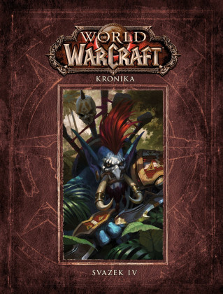 World of Warcraft: Kronika 4