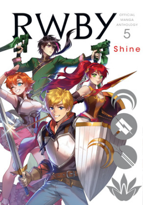 RWBY Official Manga Anthology 5 : Shine