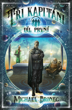 Tři kapitáni 1 - Mračna nad Arénou (2. vydání)
