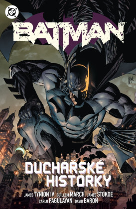 Batman 4: Duchařské historky