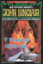 John Sinclair 388: V Prospasti zlých snů