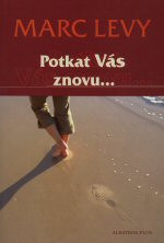 Potkat Vás znovu…