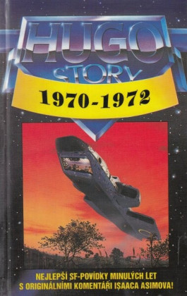 Hugo Story IV: 1970 - 1972