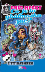 Monster High 3: Co je ta ghúlmoška zač?