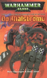 Warhammer 40 000: Do Malströmu