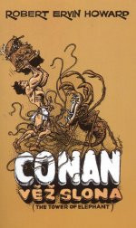 Conan: Věž slona a jiné povídky