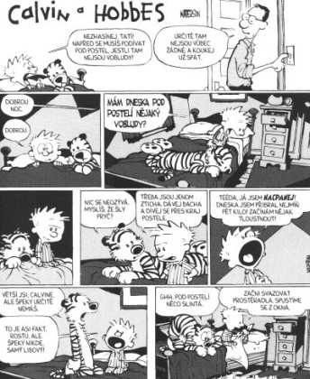 Calvin a Hobbes: Pod postelí něco slintá