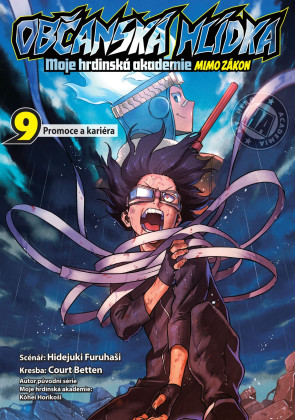 Občanská hlídka - Moje hrdinská akademie 9: Promoce a kariéra