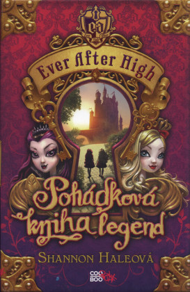 Ever After High: Pohádková kniha legend
