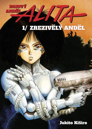 Bojový anděl Alita 1 - Zrezivělý anděl