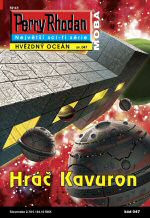 Perry Rhodan: Hvězdný oceán 047 - Hráč Kavuron