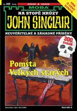 John Sinclair 400: Pomsta Velkých starých