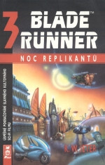 Blade Runner 3: Noc replikantů