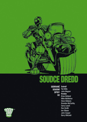 Soudce Dredd: Sebrané soudní spisy 02