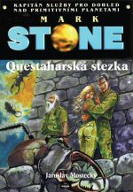 Mark Stone 69: Questaharská stezka