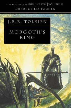 The History of Middle-earth 10: Morgoth's Ring