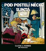 Calvin a Hobbes: Pod postelí něco slintá