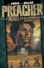 Preacher - Kazatel 2: Až do konce světa