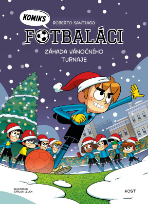 Fotbaláci 2 - Záhada vánočního turnaje