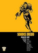 Soudce Dredd: Sebrané soudní spisy 01 - Prokletá země