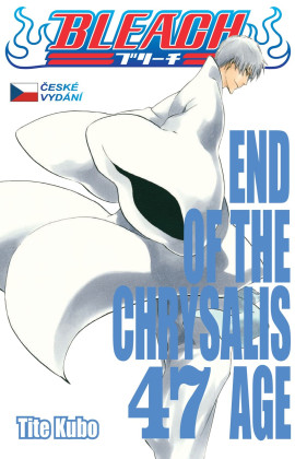 Bleach 47: End Of The Chrysalis Age