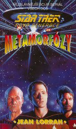 Star Trek: Nová generace - Metamorfózy