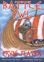 Battle Owl: První plavba