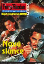 Perry Rhodan: Hvězdný oceán 004 - Nová slunce