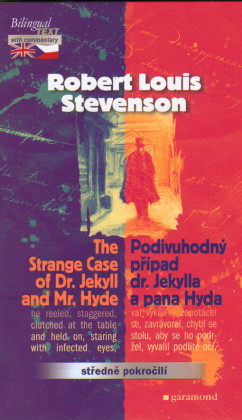 The Strange Case of Dr. Jekyll and Mr. Hyde / Podivuhodný případ dr. Jekylla a pana Hyda