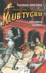 Případ pro tebe a Klub Tygrů 04: Ukradený vynález